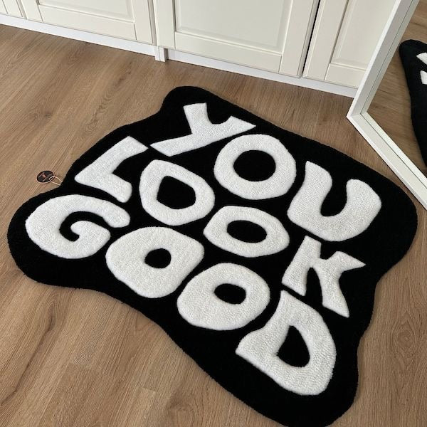 YOU LOOK GOOD RUG V1